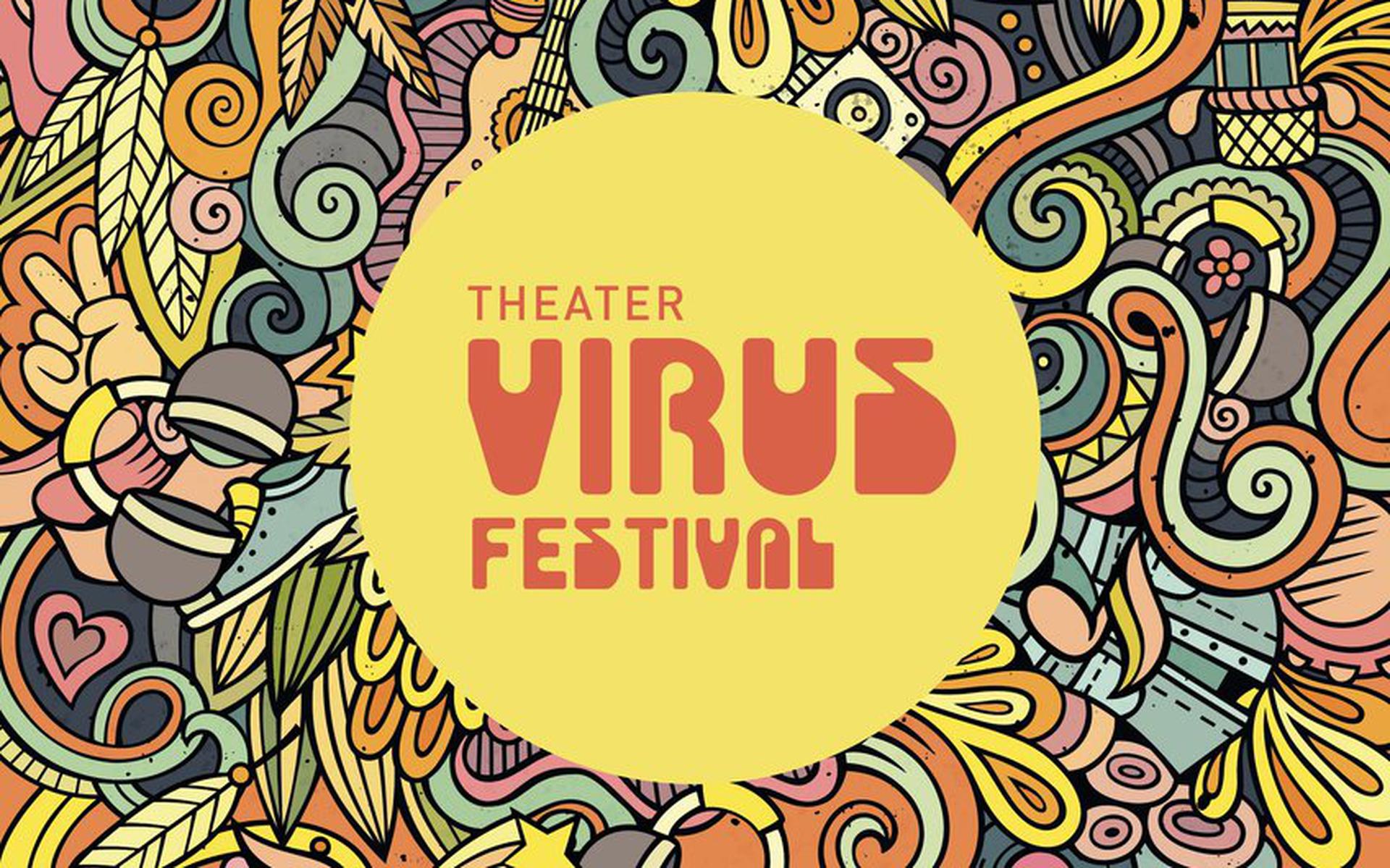 Theater Virus Festival.